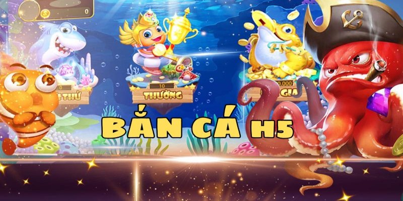 Mẹo săn cá H5 cho ngư thủ về bờ liên tiếp